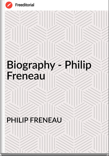 PHILIP FRENEAU - Biography - Philip Freneau
