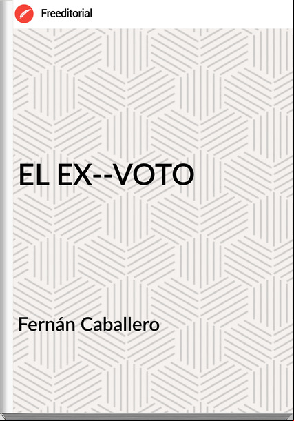 Fernán Caballero EL EX-VOTO