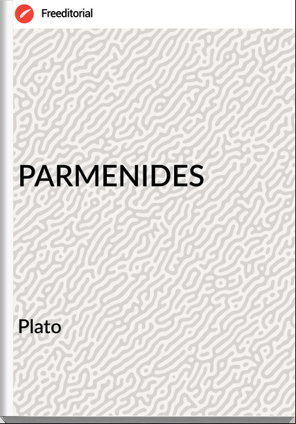  Plato - PARMENIDES