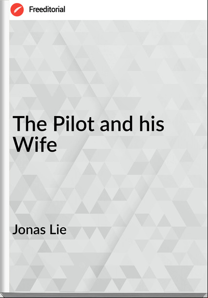 Jonas Lie The Pilot and his Wife