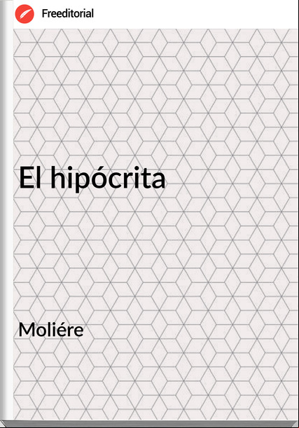 Moliére - El hipócrita