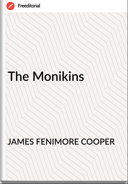 JAMES FENIMORE COOPER - The Monikins