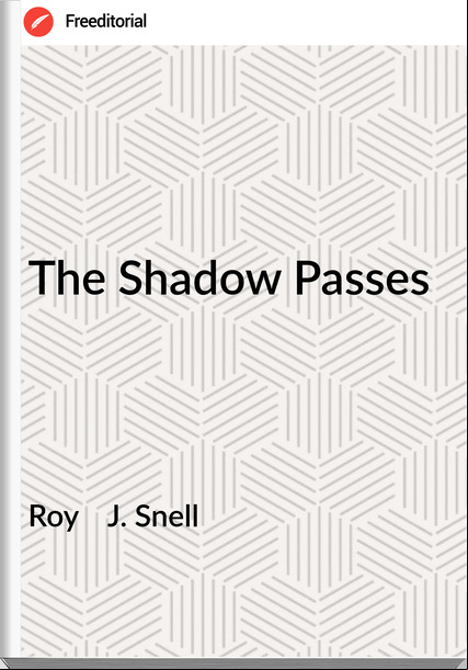 Roy    J. Snell - The Shadow es