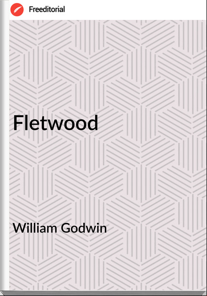  William Godwin - Fletwood