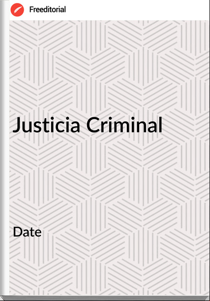 Date Justicia Criminal