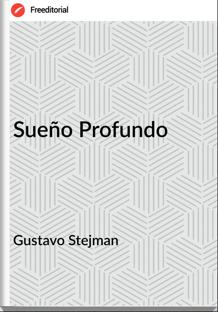 Gustavo Stejman - Sueño Profundo