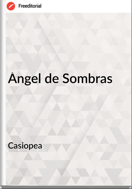 Casiopea - Ángel de Sombras