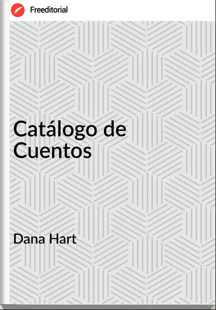 Dana Hart - Catálogo de Cuentos